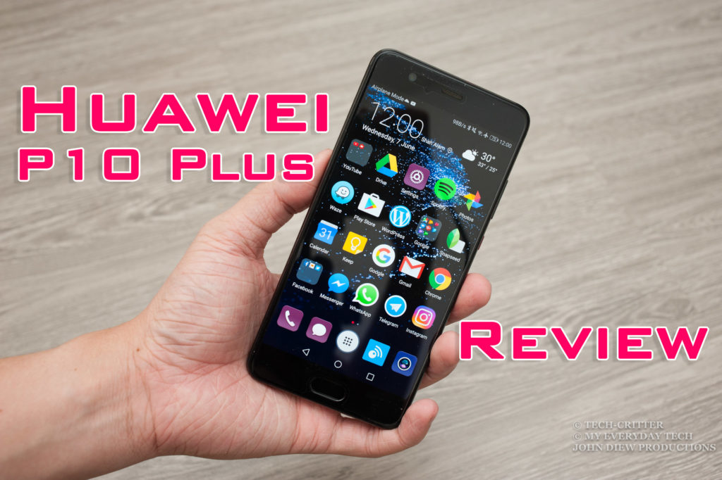 Huawei P10 Plus Review