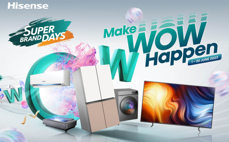 Hisense Make Wow Happen campaign 2023 Malaysia featured